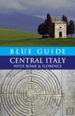 Bertrand.pt - Blue Guide Central Italy With Rome And Florence