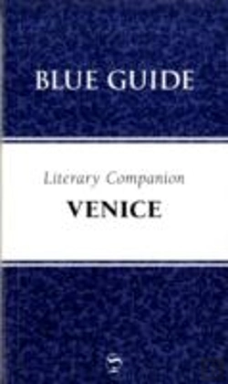 Bertrand.pt - Blue Guide Literary Companion To Venice