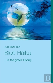 Blue Haiku - ... In The Green Spring