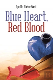 Blue Heart, Red Blood