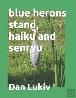 Bertrand.pt - Blue Herons Stand, Haiku And Senryu