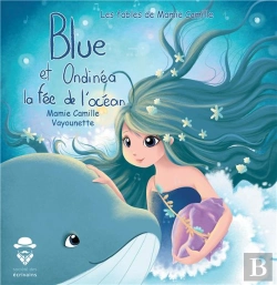 Bertrand.pt - Blue La Baleine Et Ondinéa La Fée De L'Océan