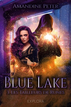 Bertrand.pt - Blue Lake 3 : Les Tailleurs De Runes