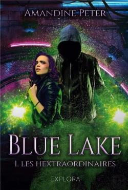 Bertrand.pt - Blue Lake : Les Hextraordinaires