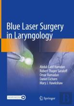 Blue Laser Surgery In Laryngology