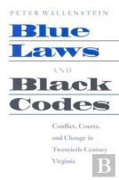 Blue Laws And Black Codes
