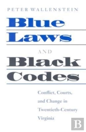 Blue Laws And Black Codes