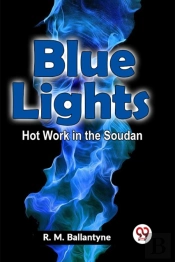 Blue Lights  Hot Work In The Soudan (Edition2023)