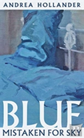 Blue Mistaken For Sky