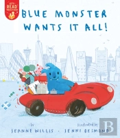 Blue Monster Wants It All!