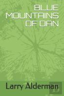Blue Mountains Of Dan