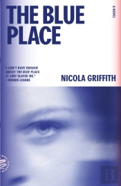 Blue Place: A Novel (Aud Torvingen)