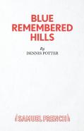 Blue Remembered Hills