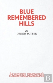 Blue Remembered Hills