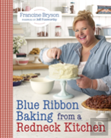 Blue Ribbon Baking From A Redneck Kitchen