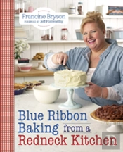 Blue Ribbon Baking From A Redneck Kitchen