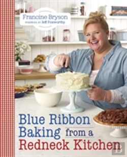 Bertrand.pt - Blue Ribbon Baking From A Redneck Kitchen