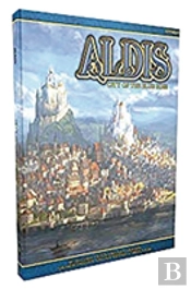 Blue Rose Rpg: Aldis City Of The Blue Rose Source Book