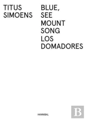 Blue, See Mount Song Los Domadores /Anglais