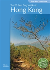 Blue Skies Guide: The 25 Best Day Walks In Hong Kong