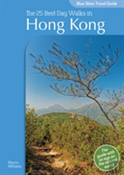Bertrand.pt - Blue Skies Guide: The 25 Best Day Walks In Hong Kong
