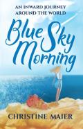 Blue Sky Morning