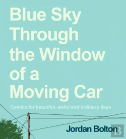 Bertrand.pt - Blue Sky Through The Window Of A Moving Car
