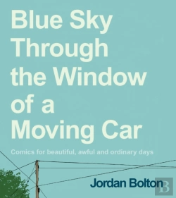 Bertrand.pt - Blue Sky Through The Window Of A Moving Car