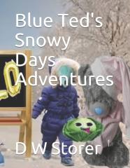 Blue Ted'S Snowy Days Adventures