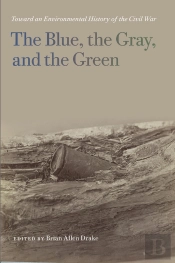Blue, The Gray, And The Green