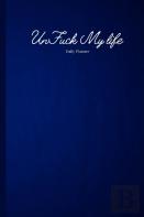 Blue Unfuck Your Life Daily Planner