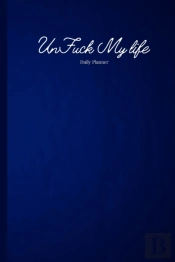 Blue Unfuck Your Life Daily Planner