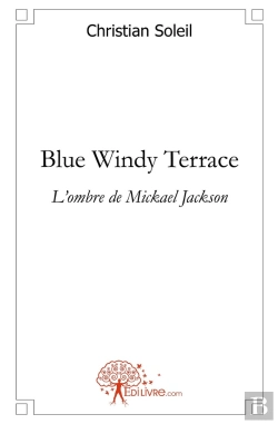 Bertrand.pt - Blue Windy Terrace : L'Ombre De Mickael Jackson