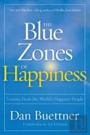 Blue Zones Of Happiness