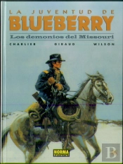 Blueberry 25. Los Demonios Del Missouri