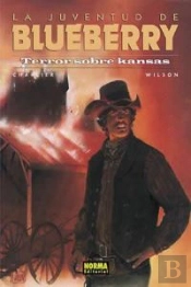 Blueberry 27. Terror Sobre Kansas