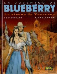 Blueberry 47: La Sirena De Veracruz (La Juventud De Blueberry)