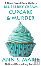Blueberry Cream Cupcake & Murder