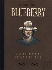 Blueberry - Dyptique Dyptique Blueberry T.2 - L'Agle Solitaire & Le Cavalier Perdu