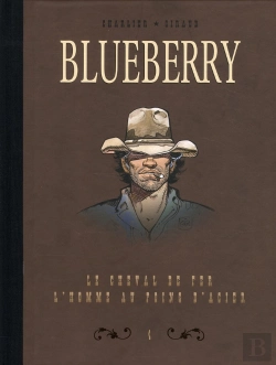 Bertrand.pt - Blueberry - Dyptique Dyptique Blueberry T.4 - Le Cheval De Fer & L'Homme Aux Poings D'Acier