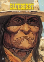 Blueberry - Gerónimo, o Apache