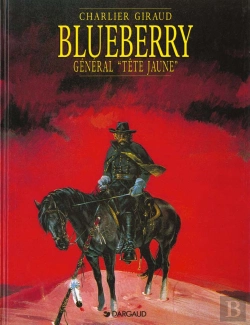 Bertrand.pt - Blueberry Tome 10 : Général Tête Jaune