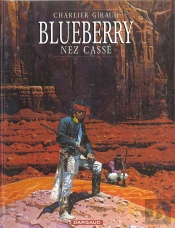 Blueberry Tome 18 : Nez Cassé