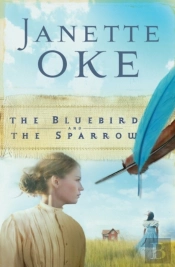 Bluebird And The Sparrow (Women Of The West Book #10)