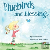 Bluebirds And Blessings