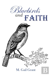 Bluebirds And Faith