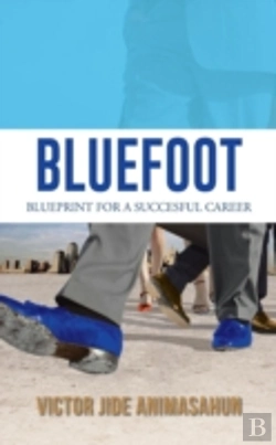 Bertrand.pt - Bluefoot: Blueprint For A Succesful Career