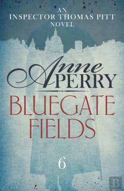 Bertrand.pt - Bluegate Fields (Thomas Pitt Mystery, Book 6)