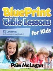 Blueprint Bible Lessons For Kids