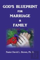Blueprint For Marriage & Family (Marriage)